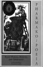 Pharmako / Poeia