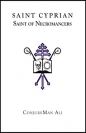 Saint Cyprian: Saint of Necromancers