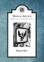 Magical Amulets: A Personal View of Thai Buddhist Esoterica - booklet